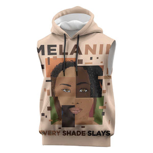 Melanin Every Shade Slays Sleeveless Hoodie Afro Women - African Pride