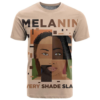 Melanin Every Shade Slays T shirt Afro Women