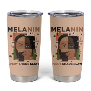 Melanin Every Shade Slays Tumbler Cup Afro Women