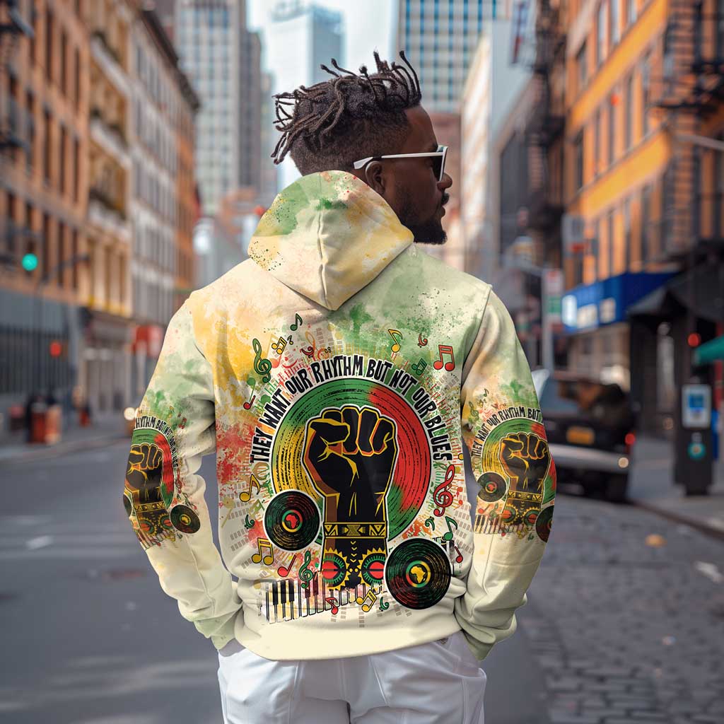 They Want Our Rhythm Not Our Blues Hoodie Afro Pride Music