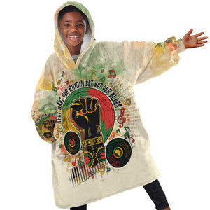 They Want Our Rhythm Not Our Blues Kid Wearable Blanket Hoodie Afro Pride Music