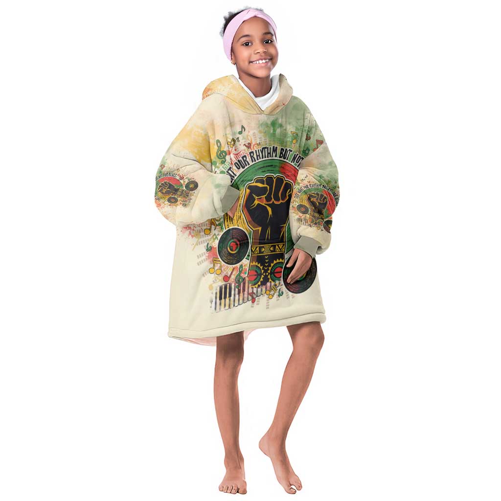 They Want Our Rhythm Not Our Blues Kid Wearable Blanket Hoodie Afro Pride Music