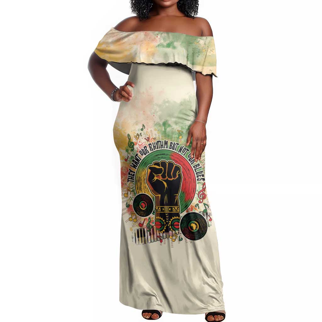 They Want Our Rhythm Not Our Blues Off Shoulder Maxi Dress Afro Pride Music