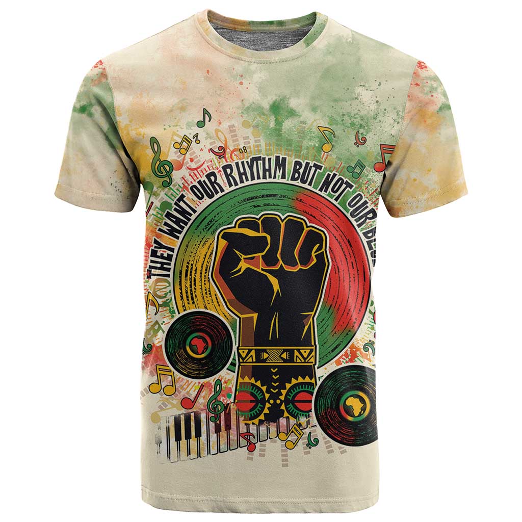 They Want Our Rhythm Not Our Blues T shirt Afro Pride Music