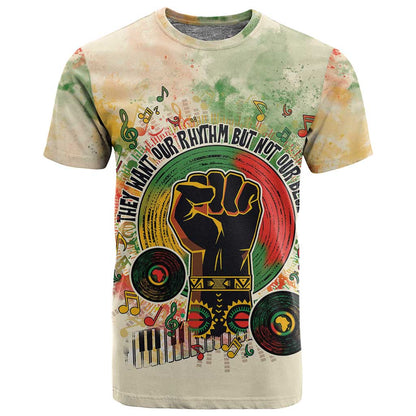 They Want Our Rhythm Not Our Blues T shirt Afro Pride Music