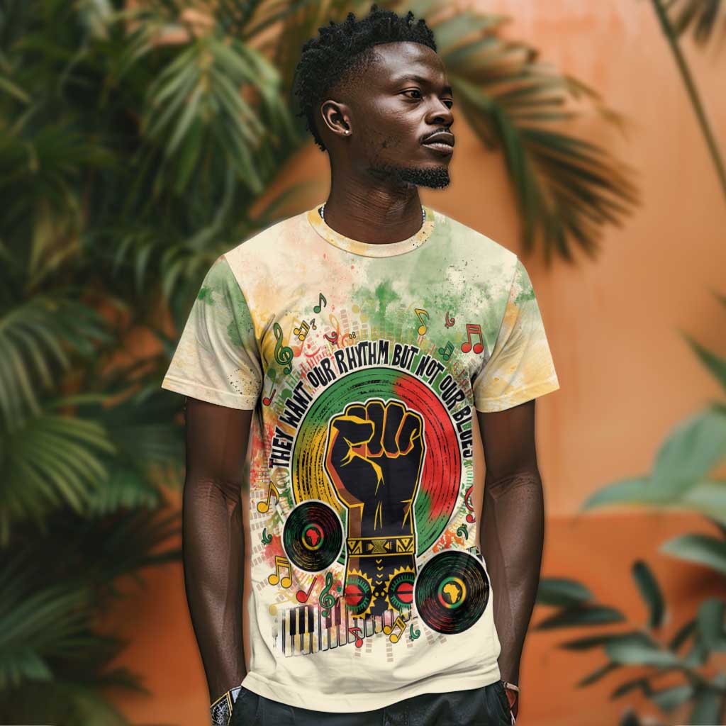 They Want Our Rhythm Not Our Blues T shirt Afro Pride Music
