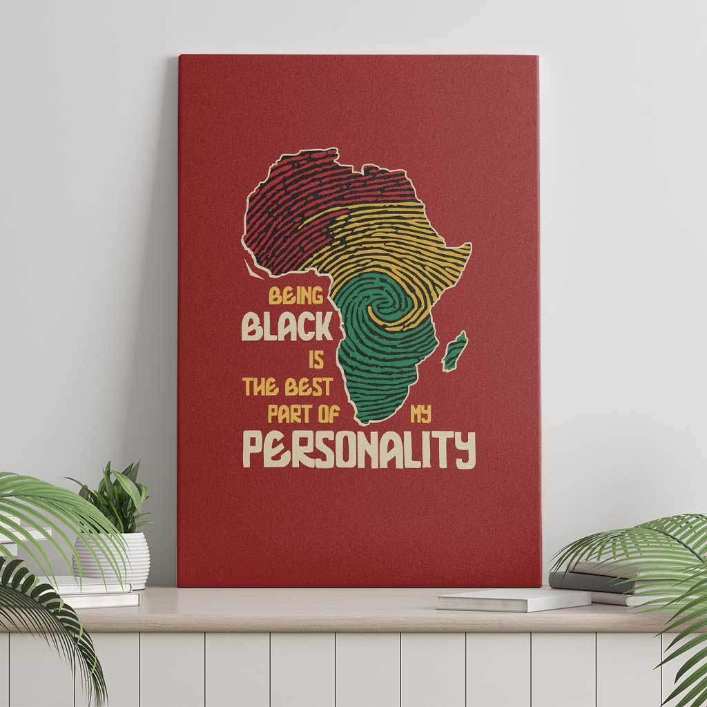 African Map Fingerprint Canvas Wall Art Being Black Is The Best Part Of My Personality