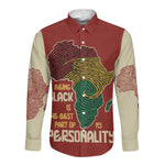 African Map Fingerprint Long Sleeve Button Shirt Being Black Is The Best Part Of My Personality