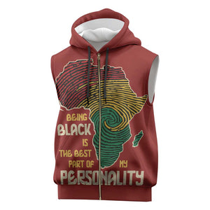 African Map Fingerprint Sleeveless Zip Hoodie Being Black Is The Best Part Of My Personality - African Pride