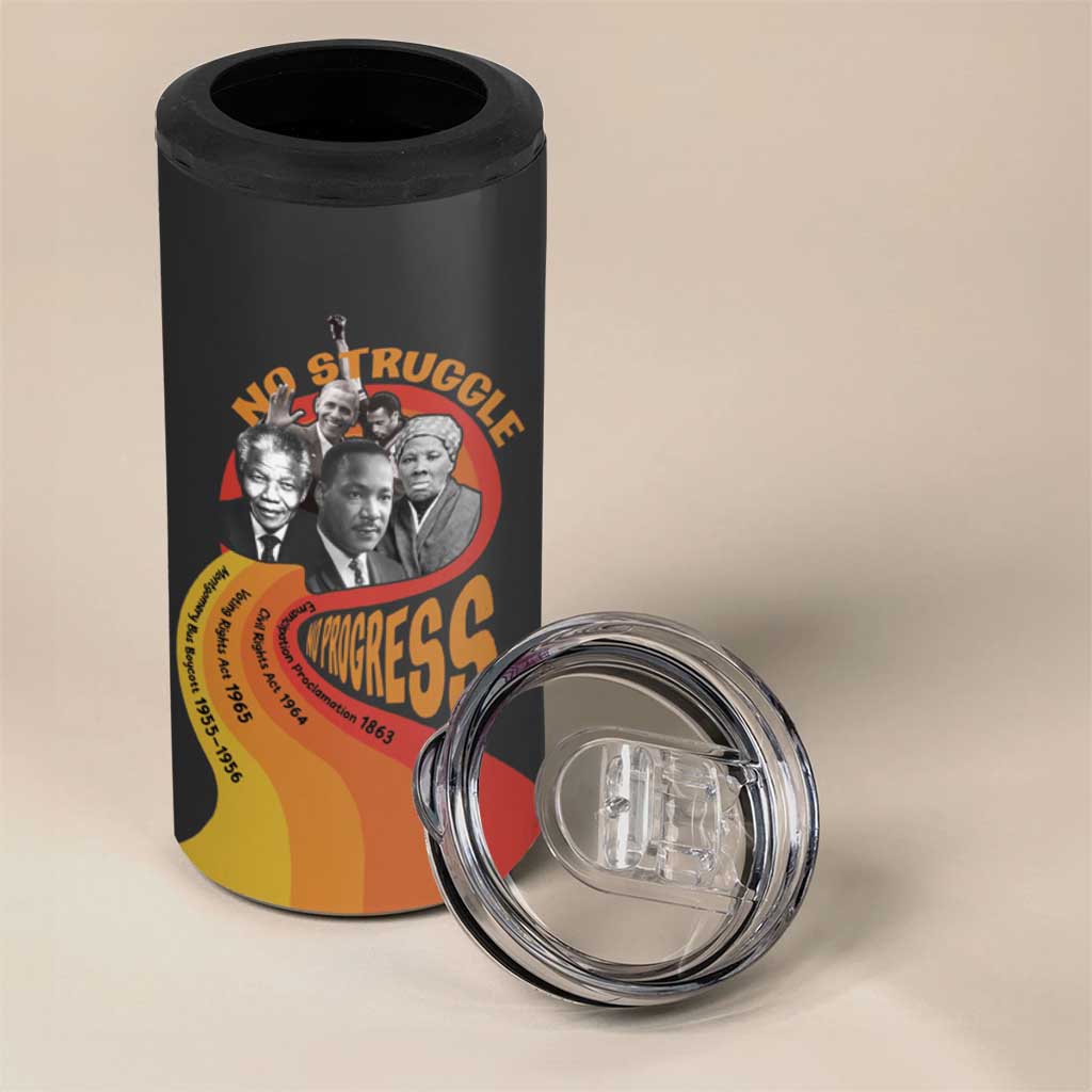 Civil Rights Leaders African American 4 in 1 Can Cooler Tumbler No Struggle No Progress