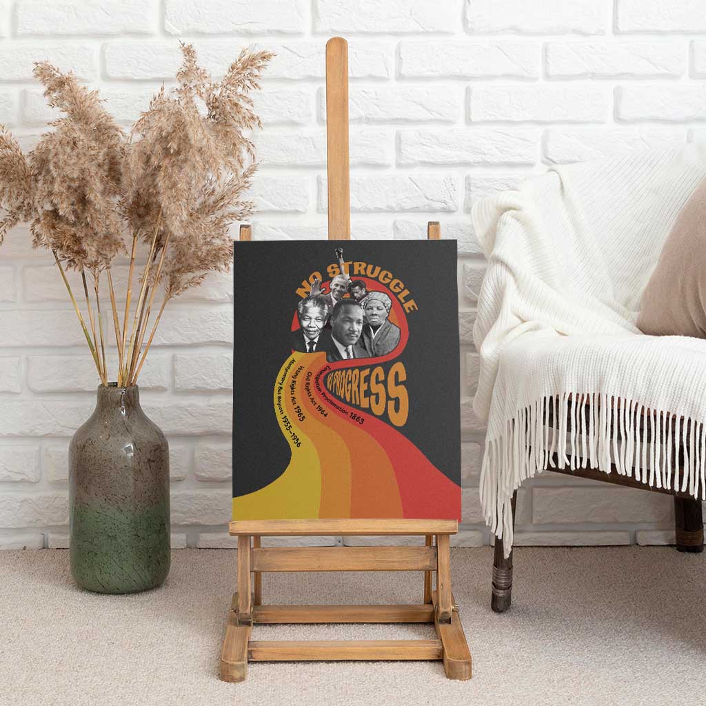 Civil Rights Leaders African American Canvas Wall Art No Struggle No Progress