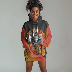 Civil Rights Leaders African American Hoodie Dress No Struggle No Progress