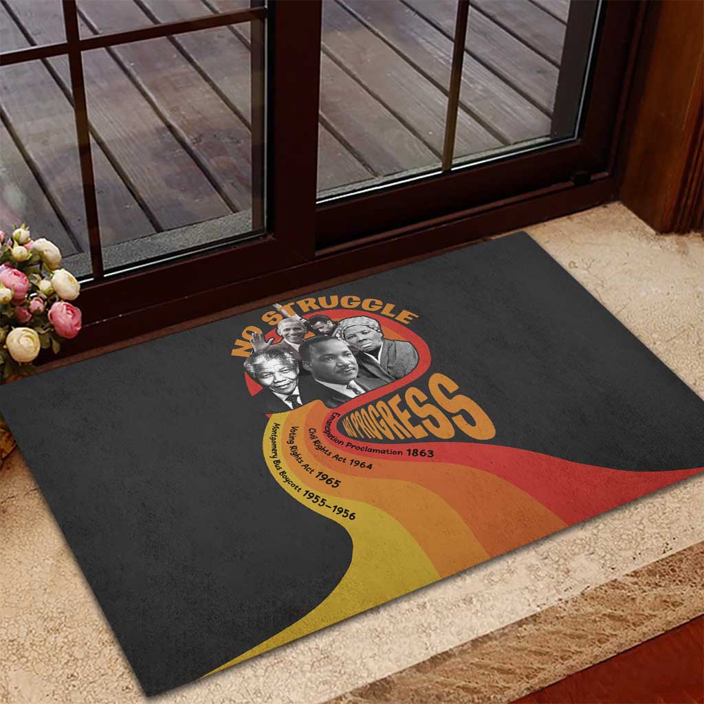 Civil Rights Leaders African American Rubber Doormat No Struggle No Progress