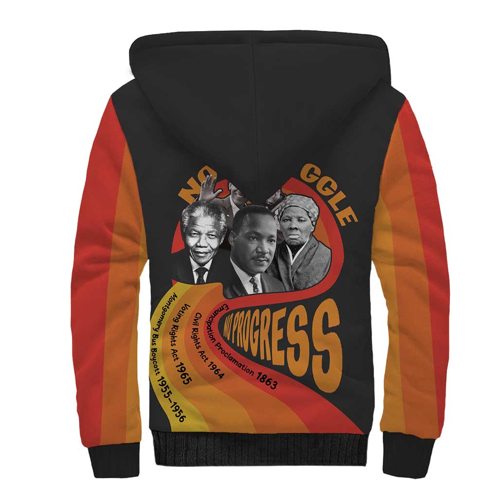 Civil Rights Leaders African American Sherpa Hoodie No Struggle No Progress