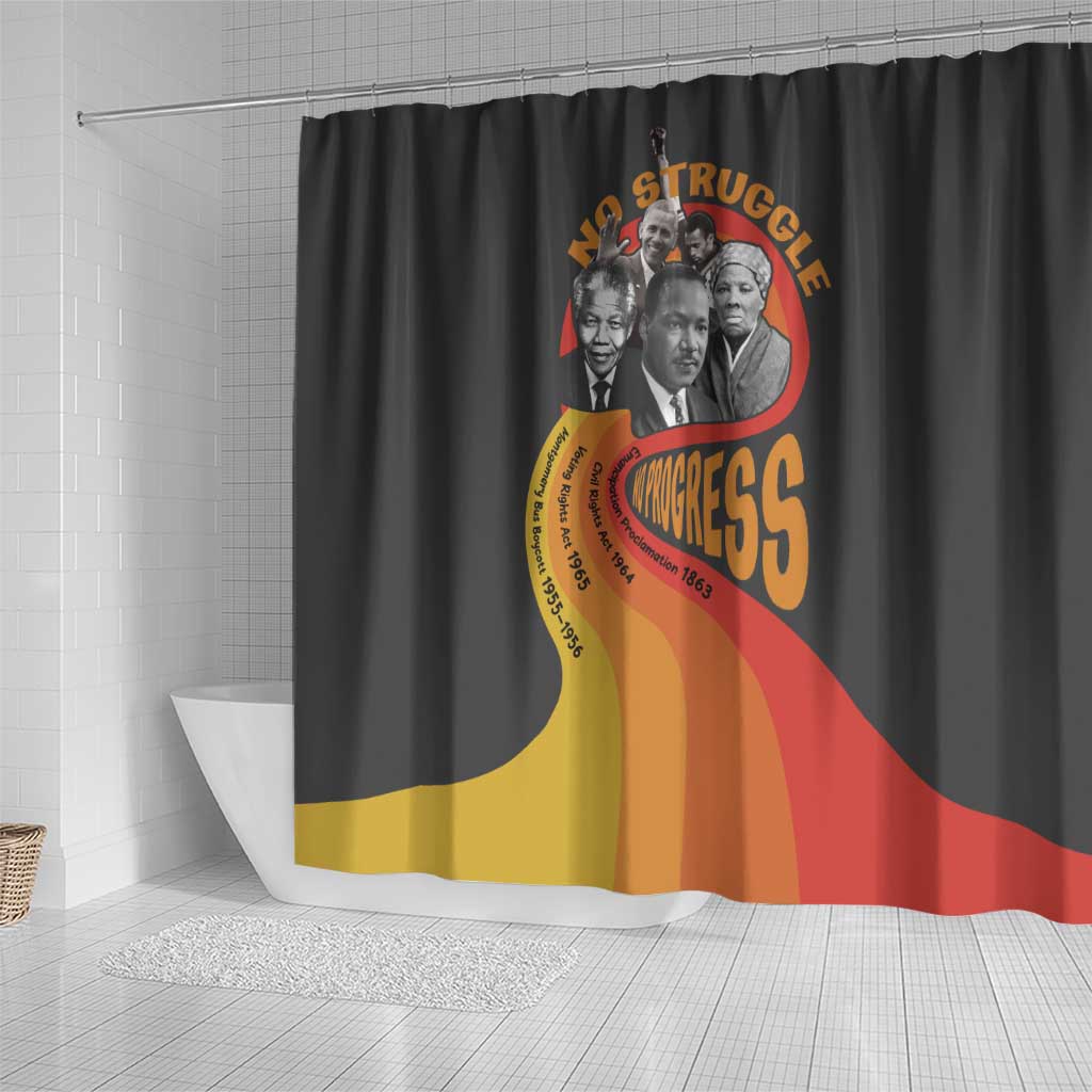 Civil Rights Leaders African American Shower Curtain No Struggle No Progress