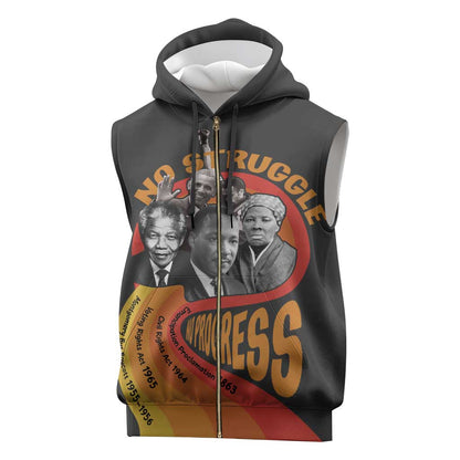 Civil Rights Leaders African American Sleeveless Zip Hoodie No Struggle No Progress - African Pride