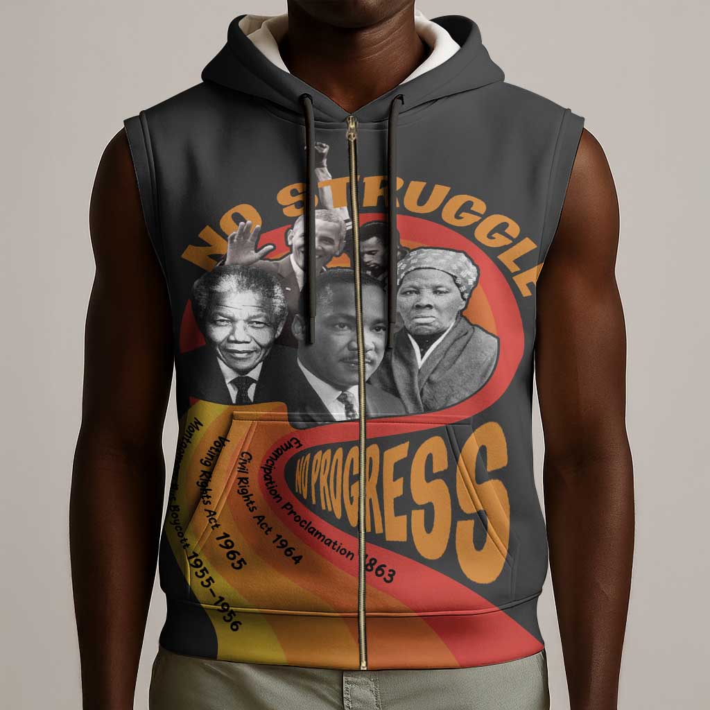 Civil Rights Leaders African American Sleeveless Zip Hoodie No Struggle No Progress - African Pride