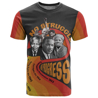 Civil Rights Leaders African American T shirt No Struggle No Progress