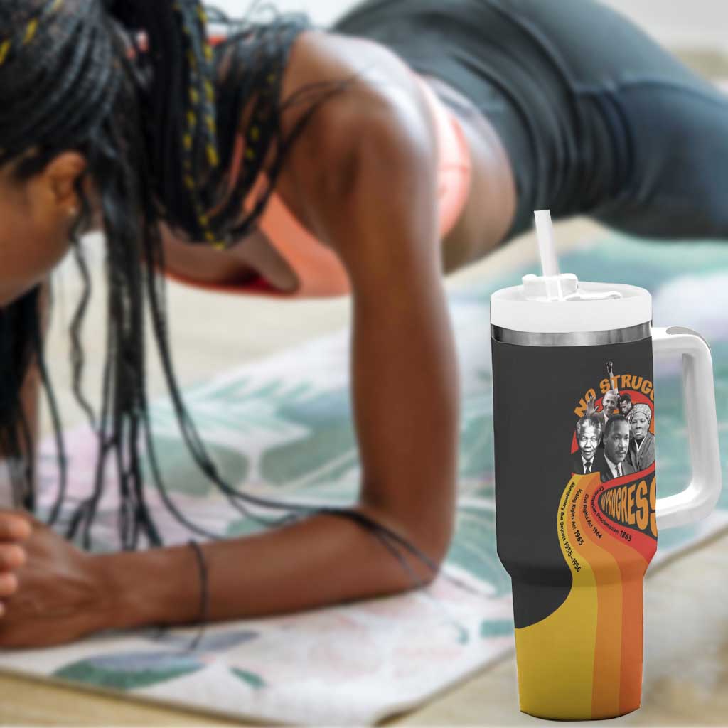 Civil Rights Leaders African American Tumbler With Handle No Struggle No Progress