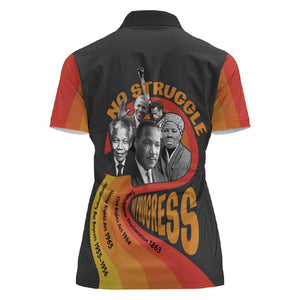 Civil Rights Leaders African American Women Polo Shirt No Struggle No Progress