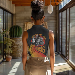 Civil Rights Leaders African American Women Sleeveless Polo Shirt No Struggle No Progress