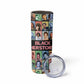 Afro Black Herstory Skinny Tumbler African Women History