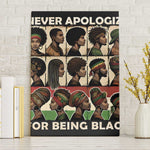 Never Apologize for Being Black Canvas Wall Art African Pride