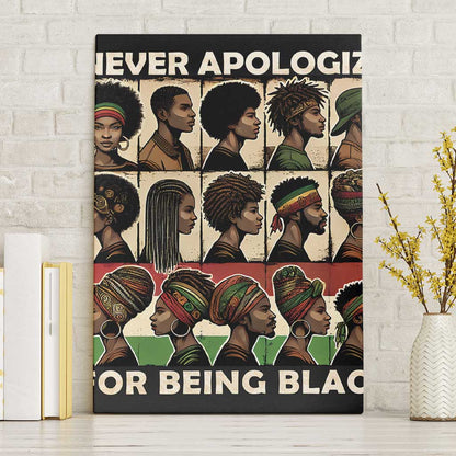 Never Apologize for Being Black Canvas Wall Art African Pride