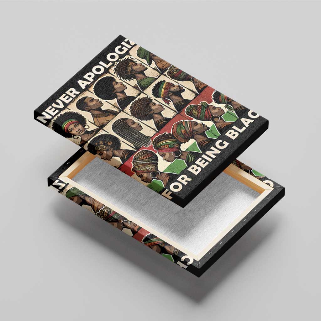 Never Apologize for Being Black Canvas Wall Art African Pride