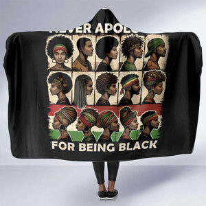 Never Apologize for Being Black Hooded Blanket African Pride