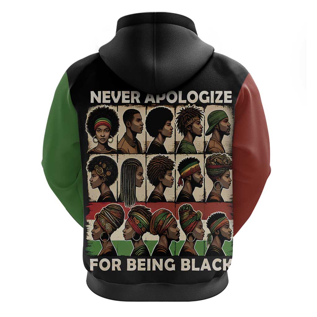 Never Apologize for Being Black Hoodie African Pride