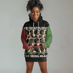 Never Apologize for Being Black Hoodie Dress African Pride
