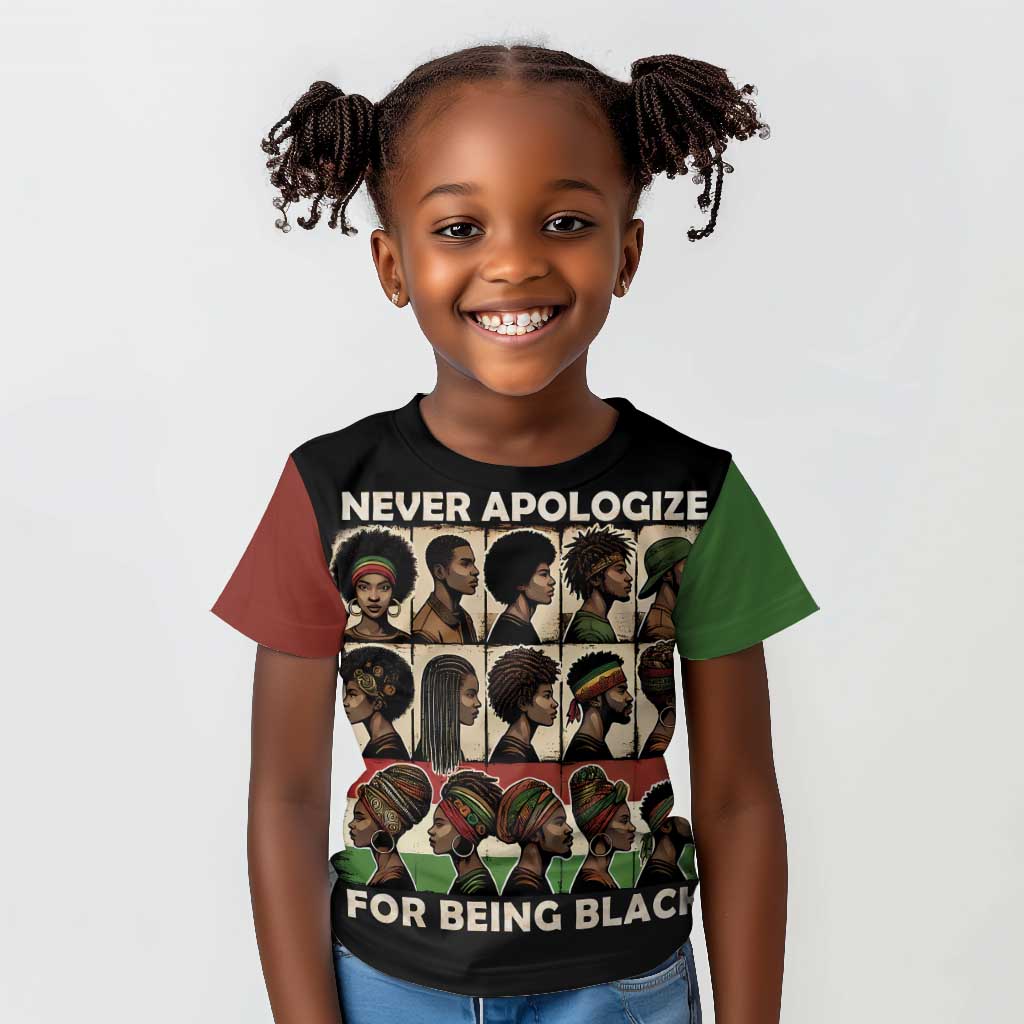 Never Apologize for Being Black Kid T shirt African Pride
