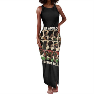 Never Apologize for Being Black Tank Maxi Dress African Pride