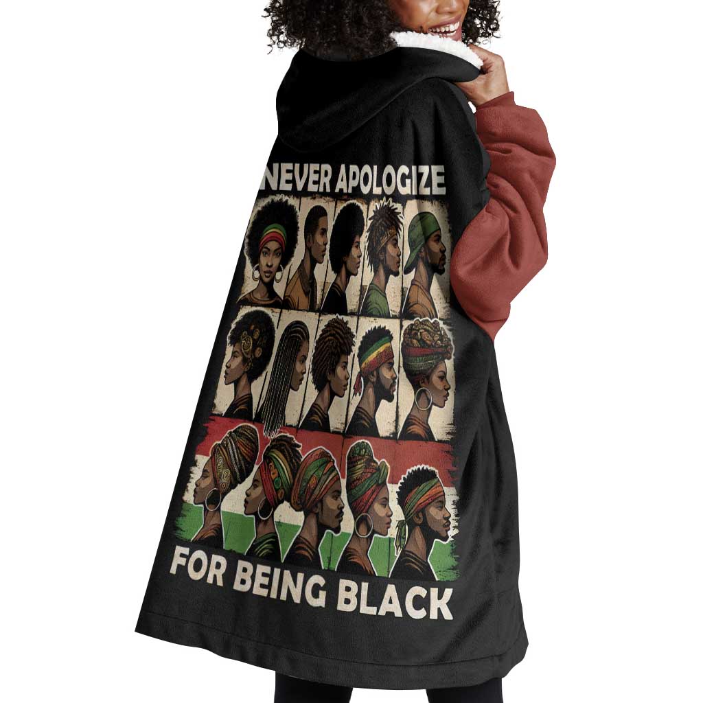 Never Apologize for Being Black Wearable Blanket Hoodie African Pride