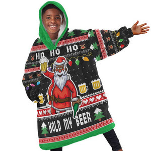 Ho Ho Ho Hold My Beer Santa Afro Kid Wearable Blanket Hoodie Christmas Beer