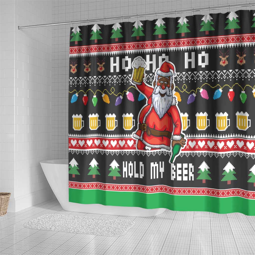 Ho Ho Ho Hold My Beer Santa Afro Shower Curtain Christmas Beer