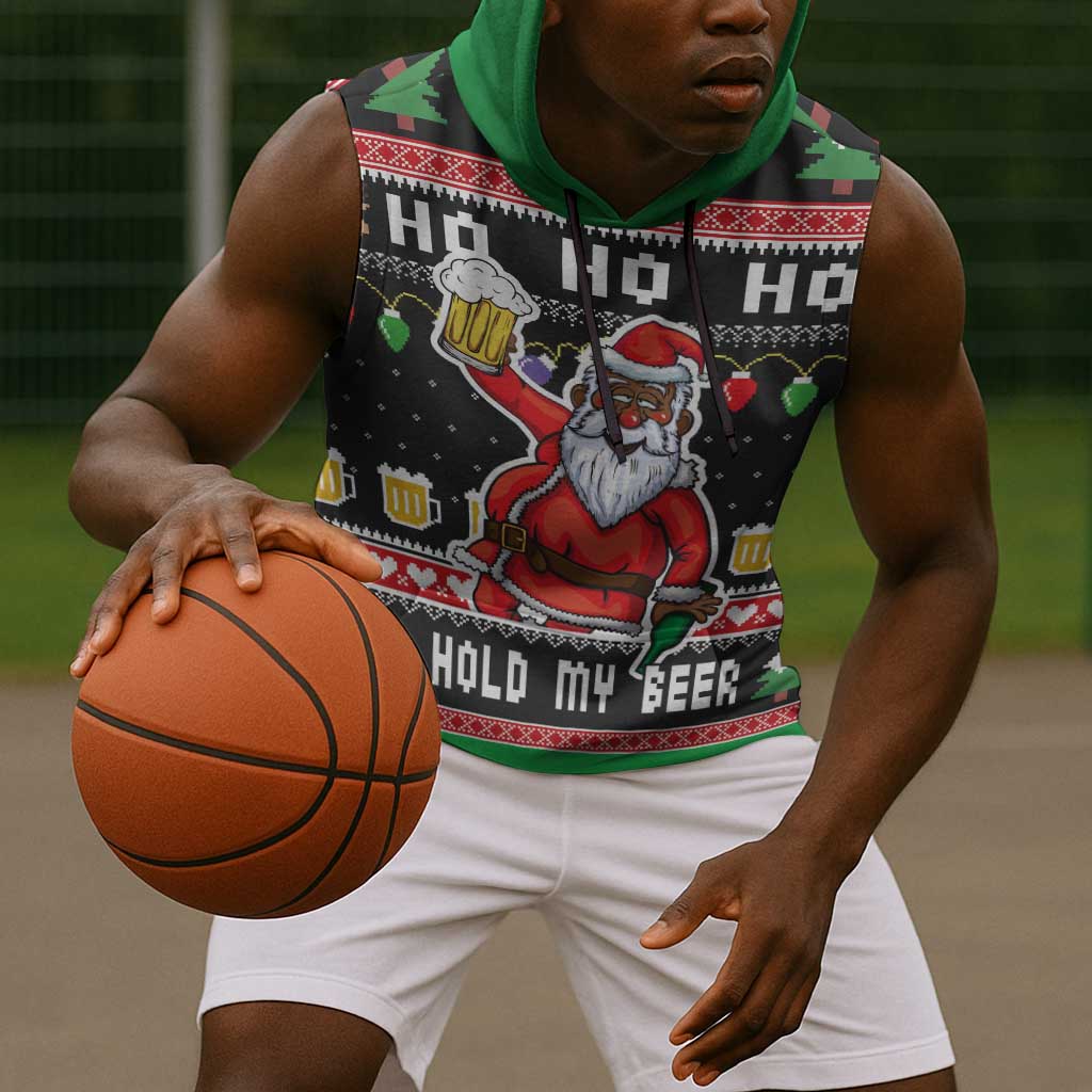 Ho Ho Ho Hold My Beer Santa Afro Sleeveless Hoodie Christmas Beer - African Pride