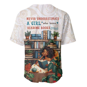Never Underestimate A Girl Who Loves Reading Books Baseball Jersey African Book Lovers