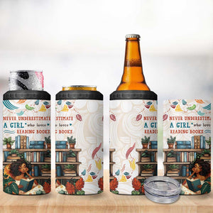 Never Underestimate A Girl Who Loves Reading Books 4 in 1 Can Cooler Tumbler African Book Lovers