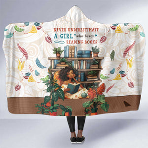 Never Underestimate A Girl Who Loves Reading Books Hooded Blanket African Book Lovers