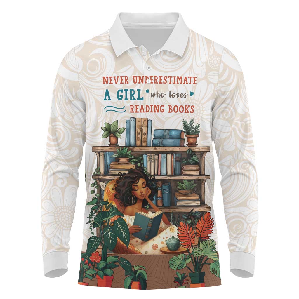 Never Underestimate A Girl Who Loves Reading Books Long Sleeve Polo Shirt African Book Lovers