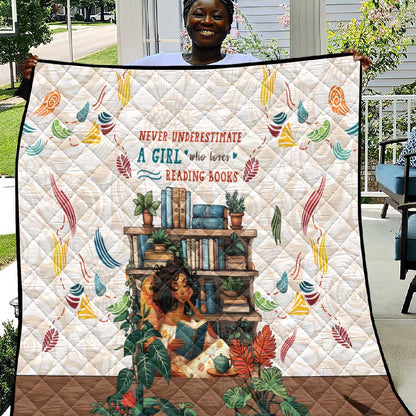 Never Underestimate A Girl Who Loves Reading Books Quilt African Book Lovers