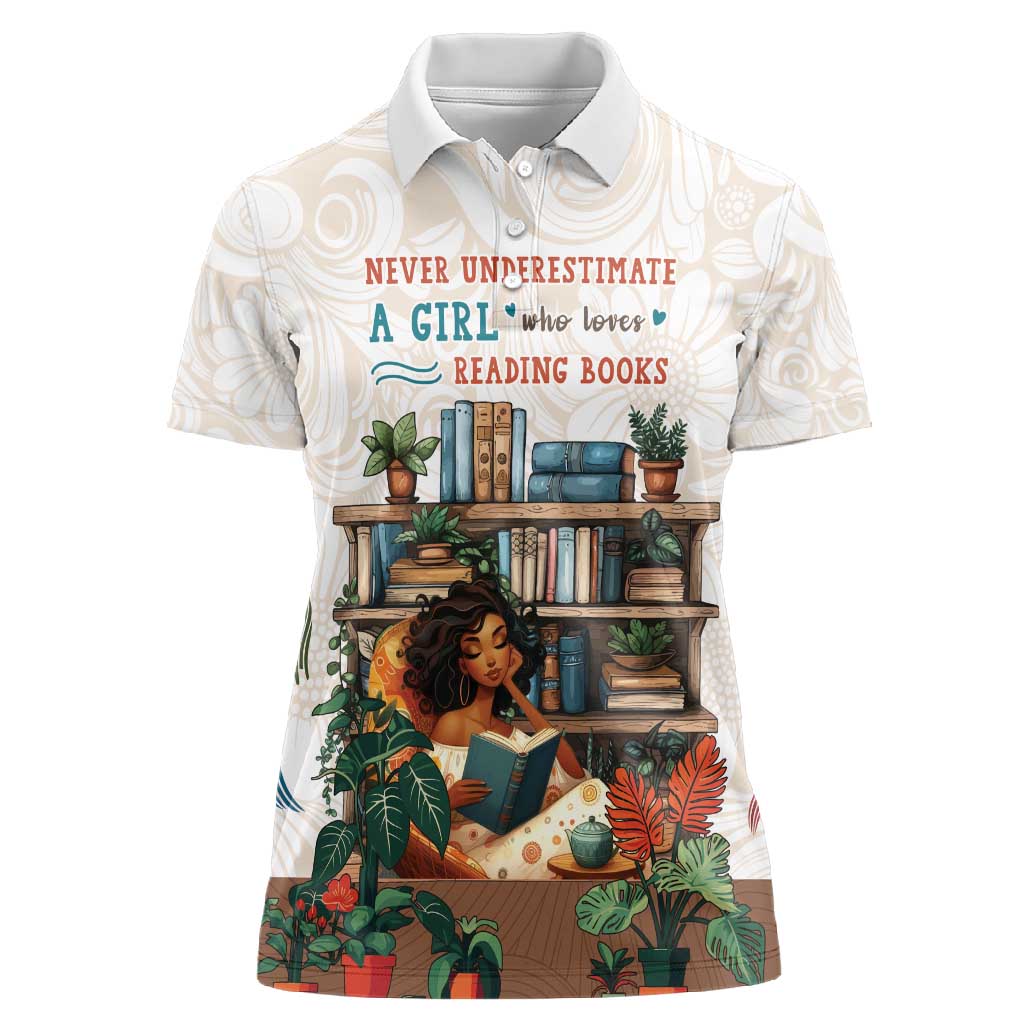 Never Underestimate A Girl Who Loves Reading Books Women Polo Shirt African Book Lovers