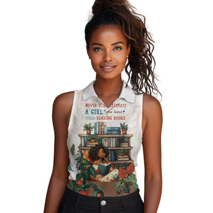 Never Underestimate A Girl Who Loves Reading Books Women Sleeveless Polo Shirt African Book Lovers