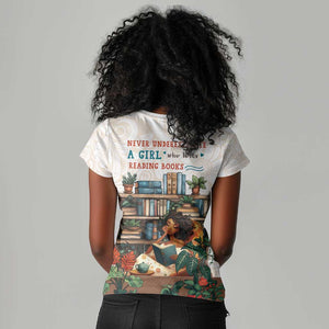 Never Underestimate A Girl Who Loves Reading Books Women V-Neck T-Shirt African Book Lovers