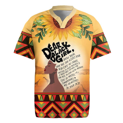 Dear Black Girl Rugby Jersey African Pride Black Women
