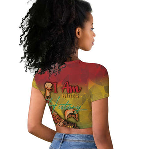 Black History Month Raglan Cropped T shirt I Am Black