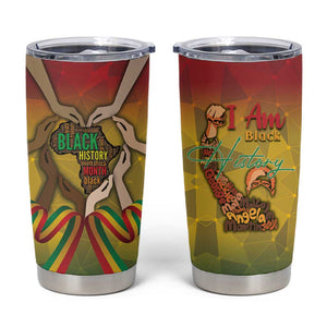 Black History Month Tumbler Cup I Am Black