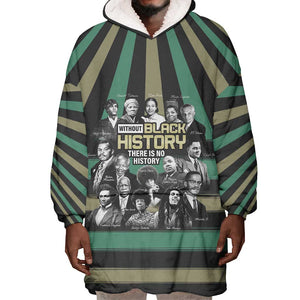 Black History Month Wearable Blanket Hoodie Civil Rights Leaders